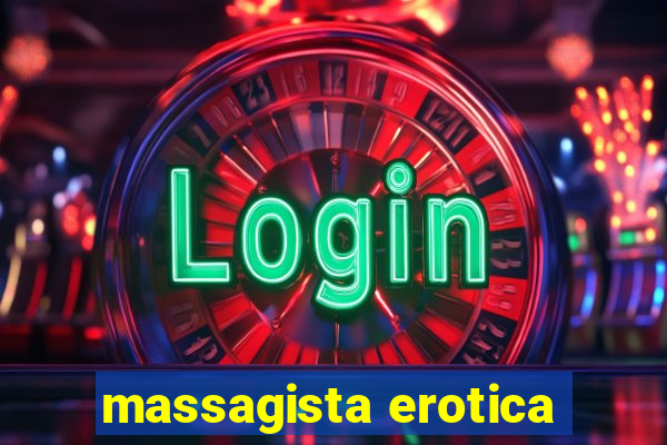 massagista erotica